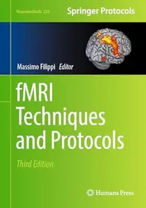 fMRI Techniques and Protocols (3rd Edition)