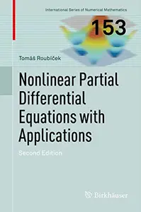 Nonlinear Partial Differential Equations with Applications