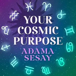 Your Cosmic Purpose [Audiobook]