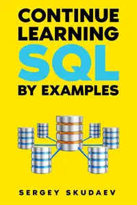 Continue Learning SQL By Examples