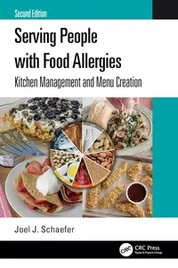 Serving People with Food Allergies: Kitchen Management and Menu Creation, 2nd Edition