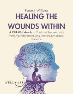 Healing the Wounds Within