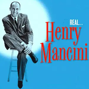 Henry Mancini - Real... Henry Mancini! (Remastered) (2009/2022) [Official Digital Download 24/96]