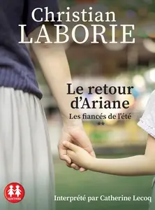 Christian Laborie, "Le retour d'Ariane"