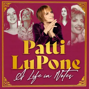 Patti LuPone - A Life in Notes (2024) (Hi-Res)