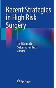 Recent Strategies in High Risk Surgery