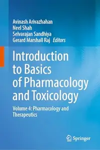 Introduction to Basics of Pharmacology and Toxicology: Volume 4