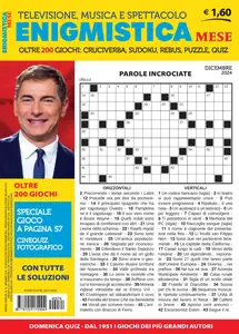 Enigmistica Mese N.74 - Dicembre 2024