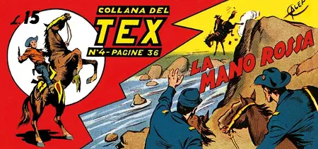 Le Strisce Di Tex - Volume 2 - Tex 4 - La Mano Rossa