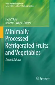 Minimally Processed Refrigerated Fruits and Vegetables, 2nd edition