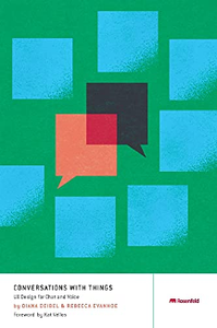 Conversations with Things : UX Design for Chat and Voice