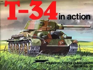 Armor Number 20: T-34 in Action (Repost)