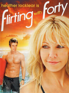 Flirting with Forty (2008)