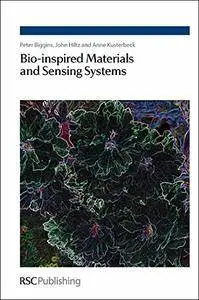 Bio-inspired Materials and Sensing Systems