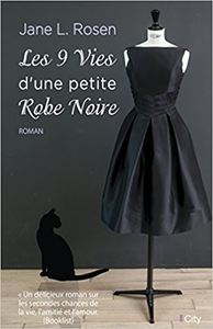 Les neuf vies d'une petite robe noire - Jane L Rosen