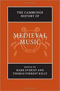 The Cambridge History of Medieval Music (2 Volume Set)