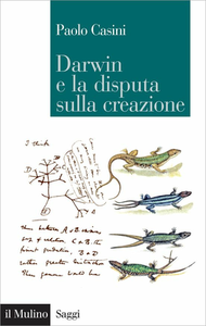 Paolo Casini - Darwin e la disputa sulla creazione (2012)