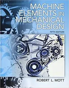 Machine Elements in Mechanical Design (5th Edition)