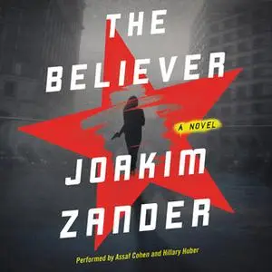 «The Believer» by Joakim Zander,Elizabeth Clark Wessel