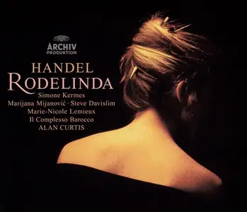 Alan Curtis, Il Complesso Barocco - George Frideric Handel: Rodelinda (2005)