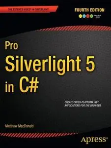 Pro Silverlight 5 in C# (Repost)