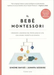 Simone Davies, Junnifa Uzodike - Il bebè Montessori