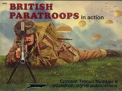 British Paratroops in Action - Combat Troops