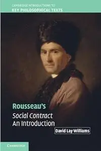 Rousseau's Social Contract: An Introduction