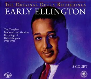 Duke Ellington - Early Ellington: The Complete Brunswick and Vocalion Recordings 1926-1931 (1994) [3CD Set] {Decca Jazz}