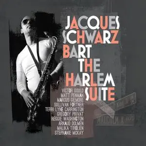 Jacques Schwarz-Bart - The Harlem Suite (2023) [Official Digital Download 24/96]