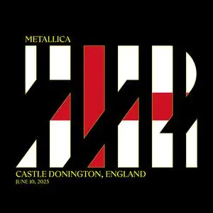 Metallica - 2023-06-10 - Download Festival, Castle Donington, England (2023) [Official Digital Download 24/48]