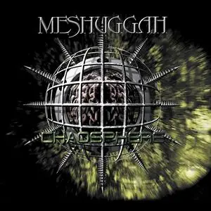 Meshuggah - Chaosphere (25th Anniversary Remastered Edition) (1998/2023) [Official Digital Download]