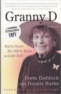 Granny D: You're Never Too Old to Raise a Little Hell