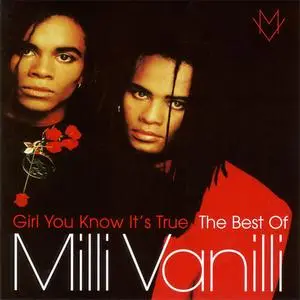 Milli Vanilli - Girl You Know It's True: The Best Of... (2013) {Camden/Sony Music}