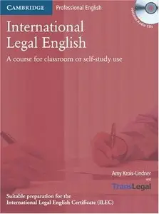 International Legal English Student's Book with Audio CDs: A Course for Classroom or Self-Study Use