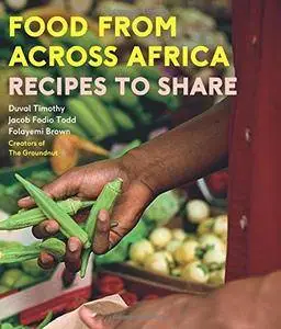 Food From Across Africa: Recipes to Share [Repost]