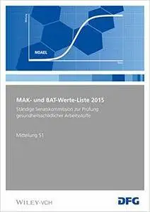 MAK- und BAT-Werte-Liste 2015