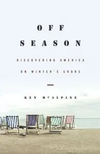 Off-Season: Discovering America on Winter's Shore (Repost)