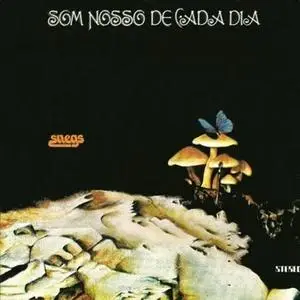 Som Nosso De Cada Dia - Snegs (1974) [Reissue 1993]