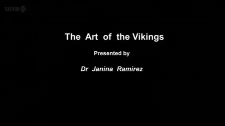 BBC Secret Knowledge - The Art of the Vikings (2013)