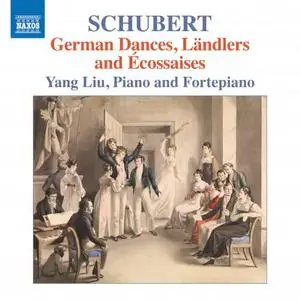 Yang Liu - Schubert: German Dances, Ländlers & Écossaises (2022)