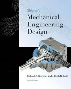 Shigley's Mechanical Engineering Design, 8th Edition