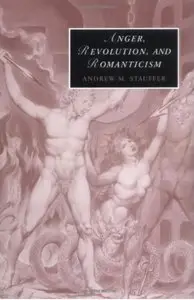 Anger, Revolution, and Romanticism [Repost]