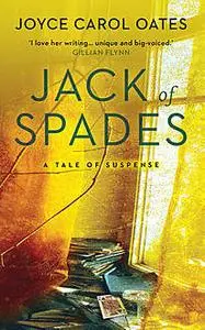 «Jack of Spades» by Joyce Carol Oates