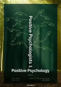 Positive Psychologists on Positive Psychology