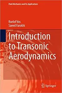 Introduction to Transonic Aerodynamics (Fluid Mechanics and Its Applications (Repost)