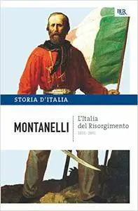 Indro Montanelli - Storia d'Italia Vol.08. L'Italia del Risorgimento