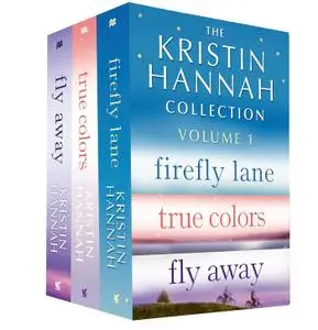 The Kristin Hannah Collection: Volume 1