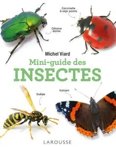 Michel Viard, "Mini-guide des insectes"