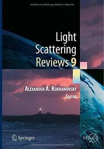 Light Scattering Reviews 9: Light Scattering and Radiative Transfer